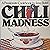 Chili Madness: A Passionate...