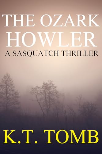 The Ozark Howler (Sasquatch #10)