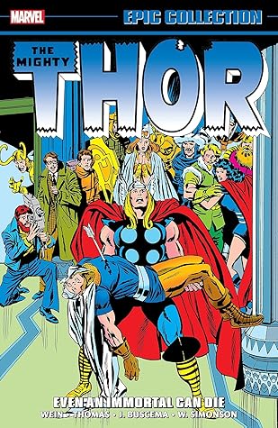 Thor Epic Collection, Vol. 9: Even an Immortal Can Die