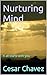 Nurturing Mind: It all starts with you