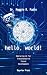 hello, world!: Embracing AI for Transformative Talent Development