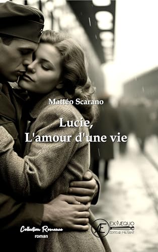Lucie, l'amour d'une vie (French Edition)