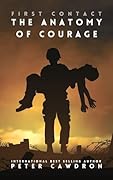The Anatomy of Courage