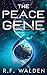 The Peace Gene