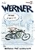 Werner - Mehr Stoff!!! (Extrawurst, #3)