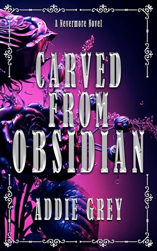 Carved From Obsidian: | A Dark Paranormal Romance (The Founders Duology Book 1)