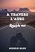 A travers l'aube: Regarde-moi (French Edition)
