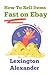 How to Sell Items Fast on E...