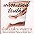 Uncovered Truths: A Novella