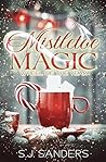 Mistletoe Magic: ...