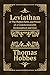 Leviathan: or The Matter, Form, and Power of a Commonwealth Ecclesiastical and Civil (Complete, Modernised)