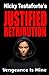 Justified Retribution: Veng...