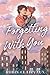 Forgetting With You