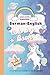 English - German UNICORN EINHORN Coloring Book for KIDS by Regina Root