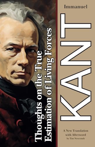 Thoughts on the True Estimation of Living Forces (Paperback)