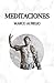MEDITACIONES - MARCO AURELIO: Ilustrado y con notas para escribir tus ideas (Spanish Edition)