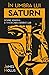 În umbra lui Saturn. Despre rănirea și vindecarea bărbaților by James Hollis