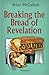 Breaking the Bread of Revel...