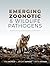 Emerging Zoonotic and Wildl...