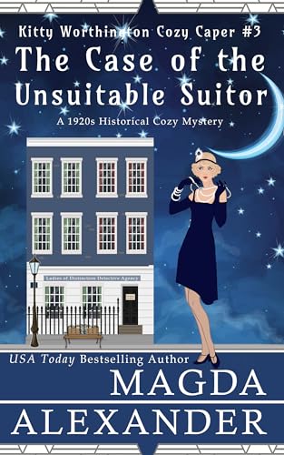 The Case of the Unsuitable Suitor (The Kitty Worthington Cozy Capers Book 3)