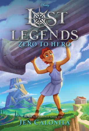 Zero to Hero (Lost Legends, #4)