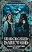 Starcrossed of Darkwood: Tales of Darkwood Book 4