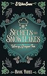 Secrets and Snowf...