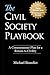 The Civil Society Playbook: A Commonsense Plan for a Return to Civility