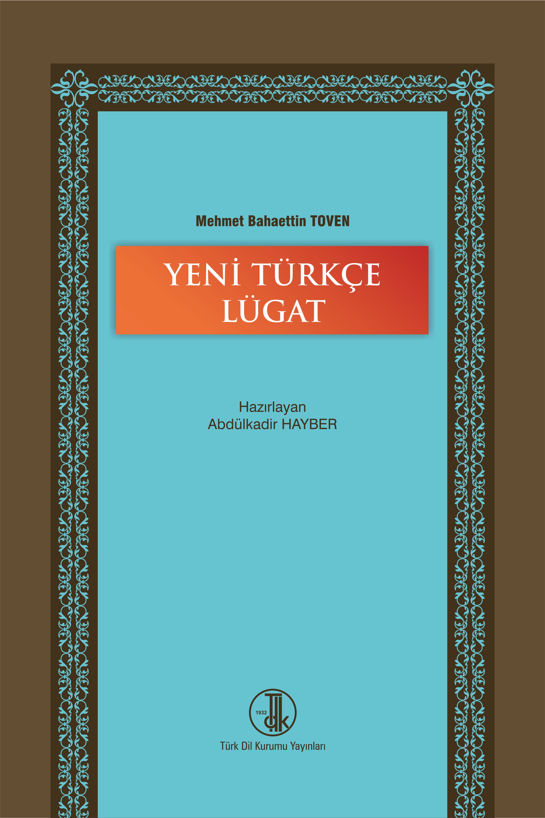 Yeni Türkçe Lügat (Hardcover)