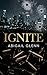 Ignite (Sinro Enterprises #1)