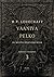 Vaaniva pelko ja muita kertomuksia (Kootut teokset, #3)
