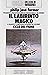 Il labirinto magico (Il Mondo del Fiume, #4)