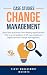 25 Case Studies on Change M...