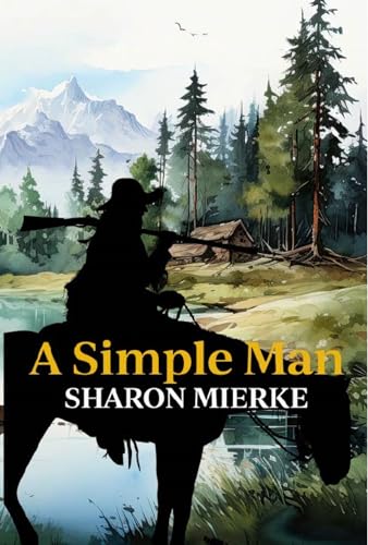A Simple Man (Kindle Edition)