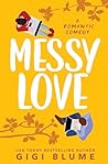 Messy Love