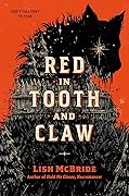 Red in Tooth and Claw