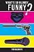 What's So Bloody Funny? by Tim Galbraith