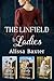 The Linfield Ladies by Alissa Baxter The Linfield Ladies by Alissa Baxter