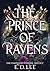 The Prince of Ravens: Book One of the Oakwood Throne Trilogy