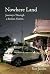 Nowhere Land: Journey Throu...
