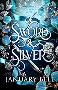Of Sword & Silver