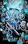 Of Sword & Silver