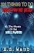 101 Things To Do When You're Dead by E.S. Ward
