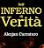 Nell'inferno di Verità by Alexjan Carraturo