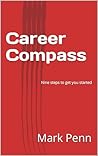 Career Compass: Nine steps to get started on the right career