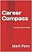 Career Compass: Nine steps to get started on the right career
