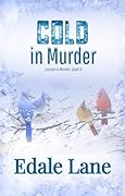 Cold in Murder: Lessons in Murder, Book 8
