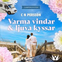 Varma vindar och ljuva kyssar (Campingsviten, #2)