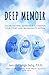 Deep Memoir: An Archetypal Approach to Deepen Your Story and Broaden Its Appeal