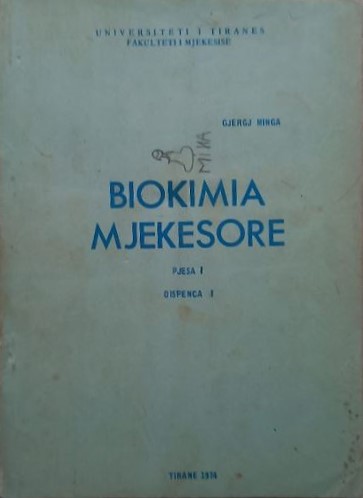 Biokimia mjekësore : pjesa I : dispenca I
